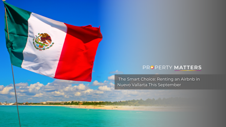 The Smart Choice: Renting an Airbnb in Nuevo Vallarta This September