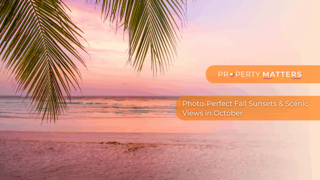 Photo-Perfect Fall Sunsets & Scenic Views in October